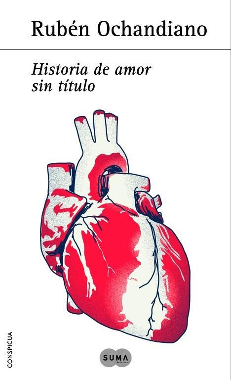 HISTORIA DE AMOR SIN TITULO | 9788483653401 | OCHANDIANO, RUBEN