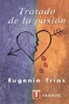 TRATADO DE LA PASION | 9788430600809 | TRIAS, E.