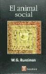 ANIMAL SOCIAL , EL | 9788430603268 | RUNCIMAN , W.G.