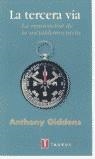 TERCERA VIA , LA | 9788430603473 | GIDDENS , ANTHONY