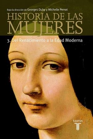 HISTORIA DE LAS MUJERES  RENACIMIENTO -EDAD MODERNA | 9788430603909 | DUBY, GEORGES