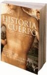 HISTORIA DEL CUERPO VOL I | 9788430605897 | PETIT FONTSERE, NURIA ,   TR.