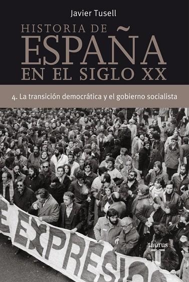 HISTORIA DE ESPAÑA EN EL SIGLO XX 4 | 9788430606320 | TUSELL, JAVIER
