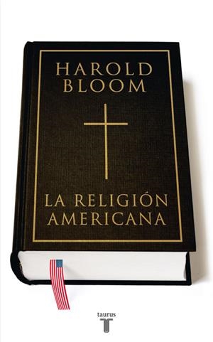 RELIGION AMERICANA, LA | 9788430606955 | BLOOM, HAROLD