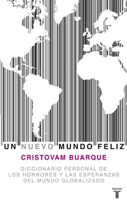 NUEVO MUNDO FELIZ, UN | 9788430607778 | BUARQUE, CRISTOVAM