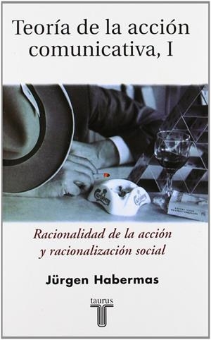 TEORIA DE LA ACCION COMUNICATIVA I | 9789681911805 | HABERMAS, JURGEN