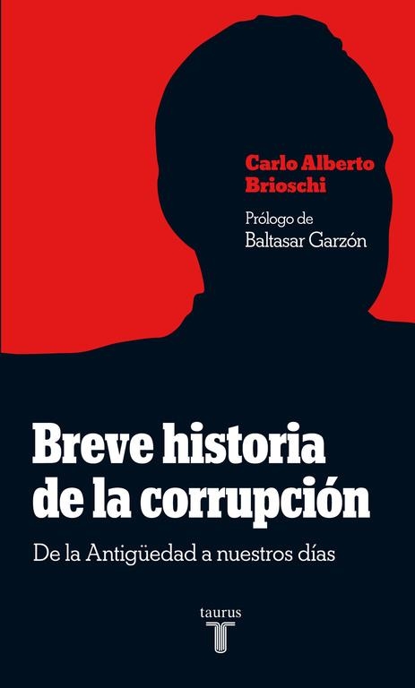 BREVE HISTORIA DE LA CORRUPCIÓN | 9788430607907 | BRIOSCHI, CARLO ALBERTO