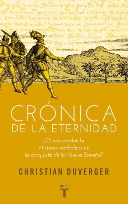 CRONICA DE LA ETERNIDAD | 9788430607068 | DUVERGER, CHRISTIAN