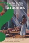 A ORILLAS DEL NILO EN TIEMPOS DE LOS FARAONES | 9788437224381 | COURTALON, CORINNE