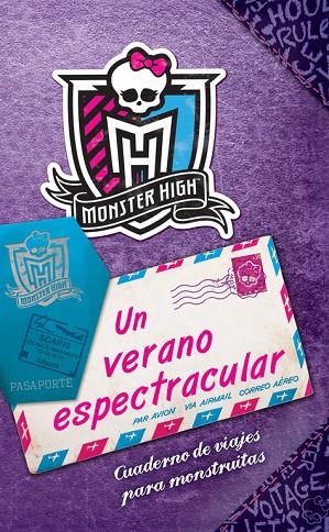 VERANO ESPECTRACULAR, UN. CUADERNO DE VIAJES | 9788437281285 | DANESHVARI, GITTY