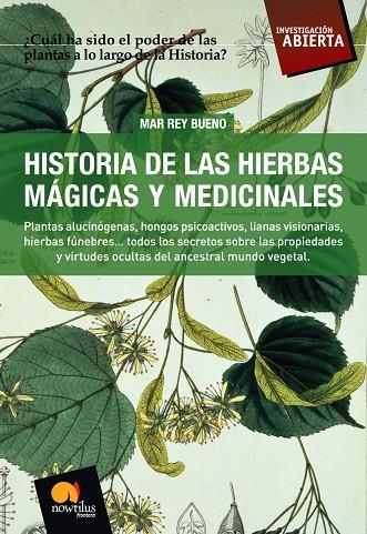 HISTORIA DE LAS HIERBAS MAGICAS Y MEDICINALES | 9788497634281 | REY, MAR