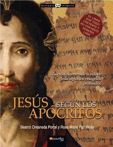 JESUS SEGUN LOS APOCRIFOS | 9788497635165 | ONTANEDA, BEATRIZ