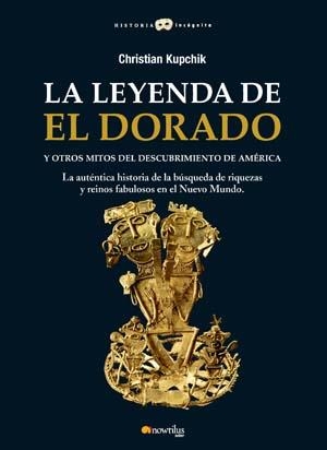 LEYENDA DEL DORADO, LA | 9788497635462 | KUPCHIK, CHRISTIAN