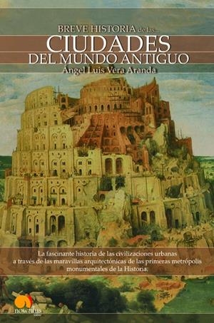CIUDADES DEL MUNDO ANTIGUO | 9788497637718 | VERA ARANDA, ANGEL LUIS