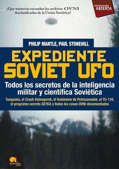 EXPEDIENTE SOVIET UFO | 9788497639095 | STONEHILL, PAUL
