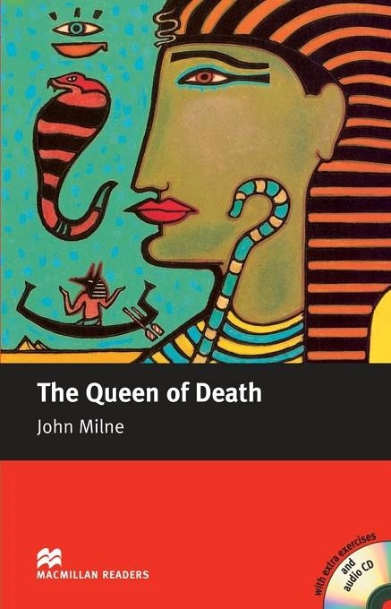 QUEEN OF DEATH, THE (+CD) | 9781405077071 | MILNE, JOHN