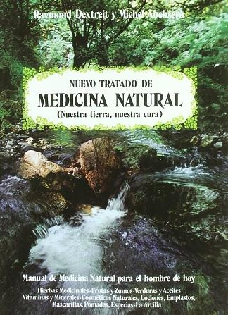 NUEVO TRATADO DE MEDICINA NATURAL (NUESTRA TIERRA, | 9788471667236 | DEXTREIT, RAYMOND
