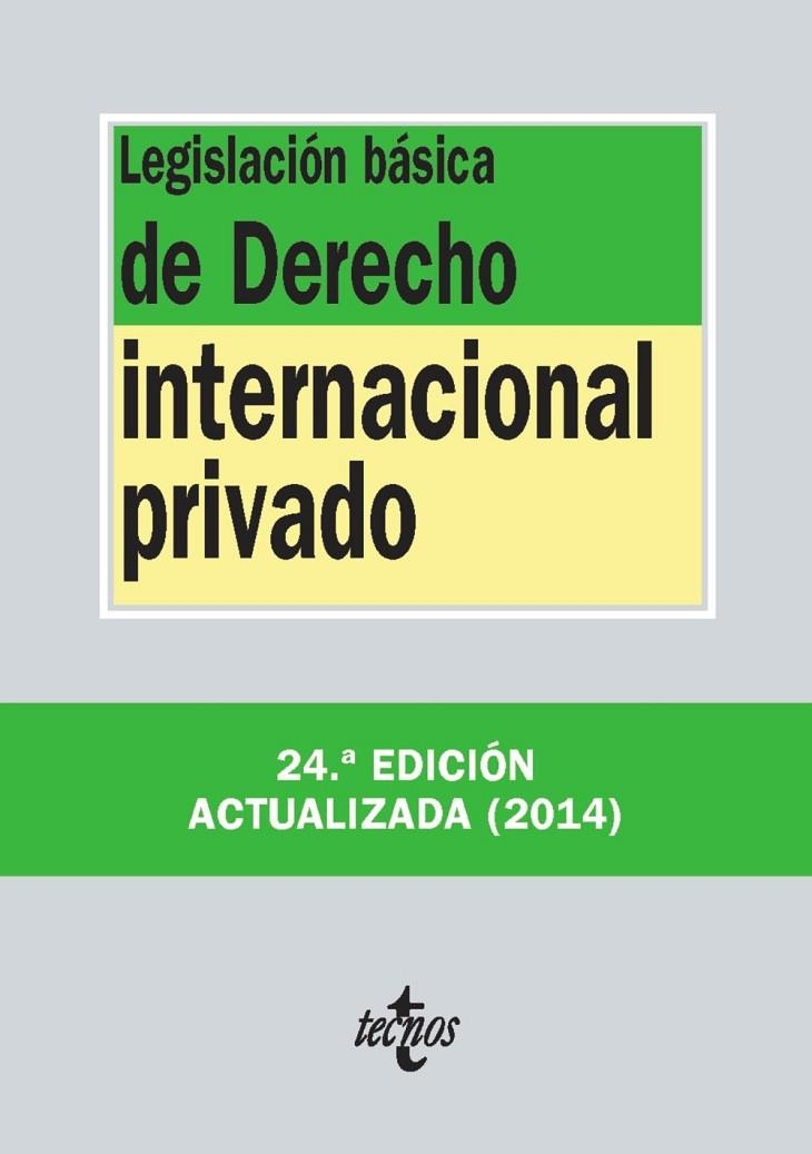 LEGISLACION BASICA DE DERECHO INTERNACIONAL PRIVADO | 9788430962457 | EDITORIAL TECNOS