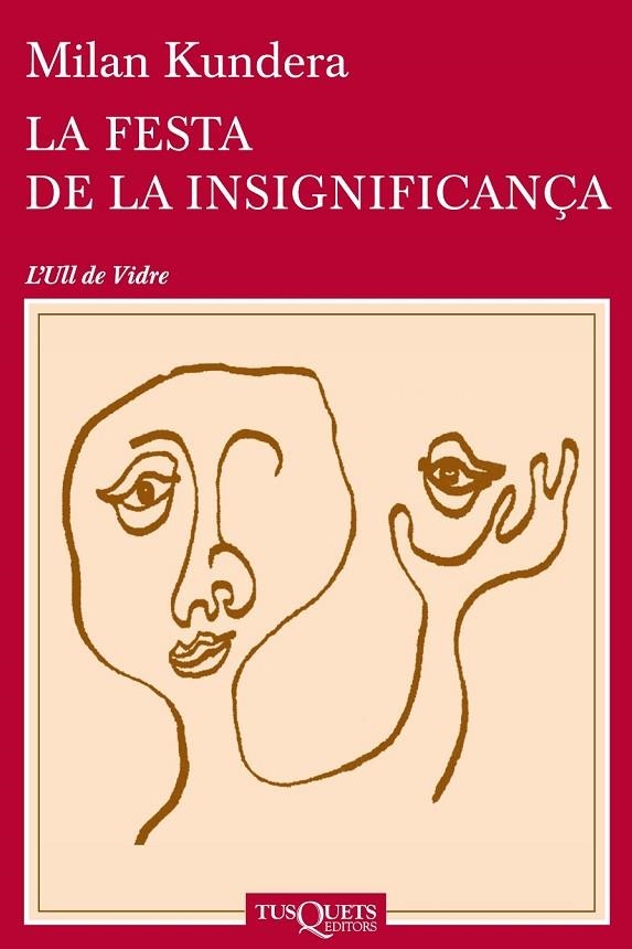 FESTA DE LA INSIGNIFICANÇA, LA | 9788483839324 | MILAN KUNDERA