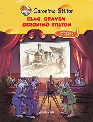 CLAC ! GRAVEM GERONIMO STILTON | 9788490574225 | AAVV