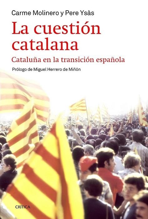 CUESTION CATALANA, LA | 9788498927283 | YSÁS SOLANES, PERE / MOLINERO, CARME