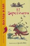 SUPERZORRO, EL | 9788420470955 | DAHL, ROALD