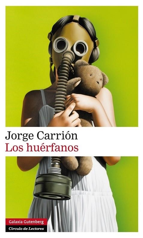 HUERFANOS, LOS | 9788416072415 | CARRION, JORGE