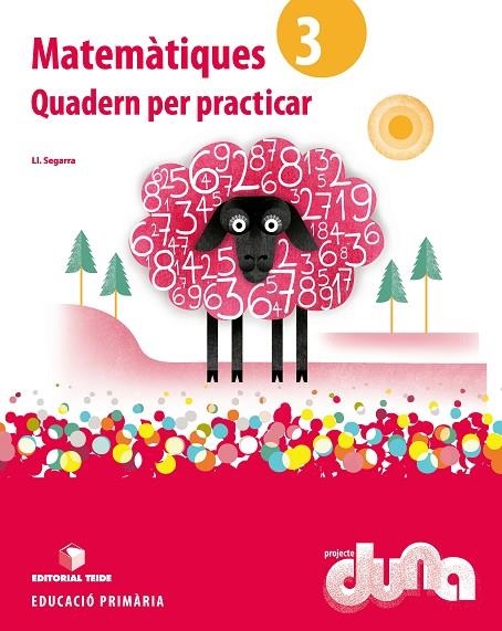 QUADERN MATEMATIQUES 3R.PRIMARIA. PRACTIQUES. DUNA | 9788430717460 | VV.AA