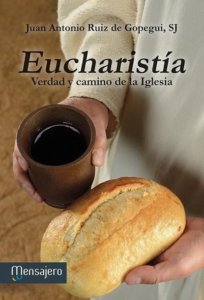 EUCHARISTIA | 9788427135994 | RUIZ DE GOPEGUI, JUAN ANTONIO