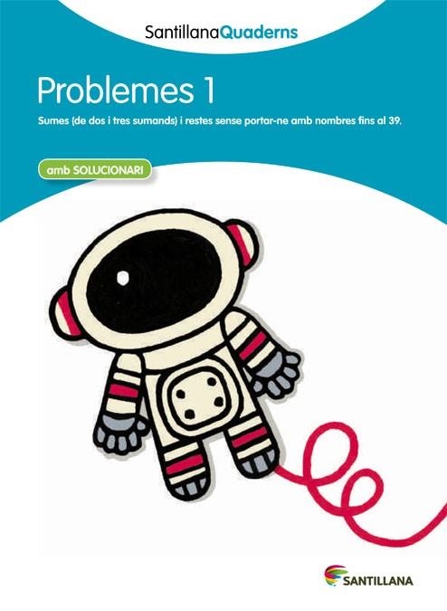 PROBLEMES 1 SANTILLANA QUADERNS | 9788468013961 | VARIOS AUTORES