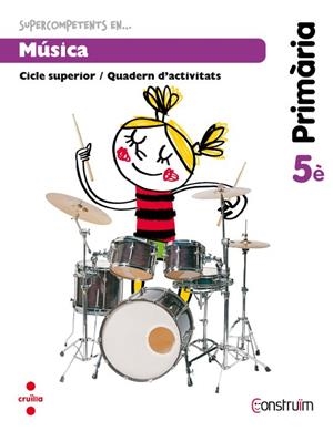 C-5EP.SUPERCOMPETENTS EN...MUSICA-CO 14 | 9788466134866 | EQUIP EDITORIAL CRUÏLLA,
