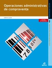 OPERACIONES ADMINSTRATIVAS DE COMPRAVENTA | 9788490032954 | LACALLE GARCÍA, GUILLERMO