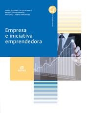 EMPRESA E INICIATIVA EMPRENDEDORA | 9788490032640 | CALDAS BLANCO, MARÍA EUGENIA/CARRIÓN HERRÁEZ, REYES/HERAS FERNÁNDEZ, ANTONIO JOSÉ