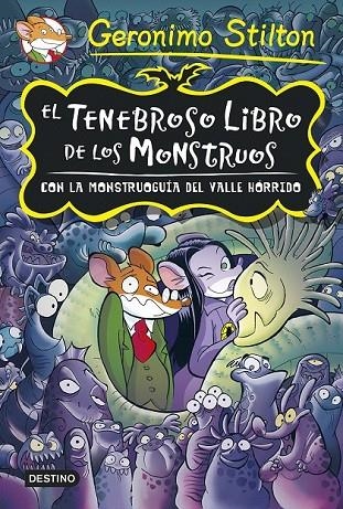 TENEBROSO LIBRO DE LOS MONSTRUOS | 9788408131915 | GERONIMO STILTON