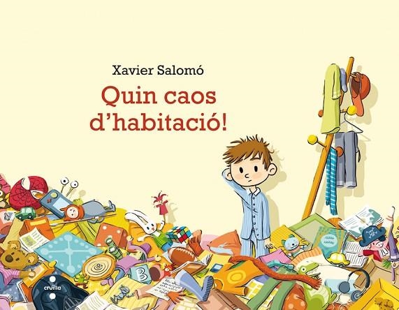 QUIN CAOS D'HABITACIO! | 9788466136914 | SALOMÓ FISA, XAVIER