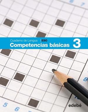 CUADERNO COMPETENCIAS BASICAS 3 | 9788468307442 | AAVV