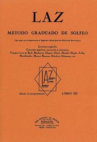 LAZ III METODO GRADUADO DE SOLFEO | 9788480207119 | LAMBERT, JUAN B./ALFONSO, FEDERICO/ZAMACOIS, JOAQUIN