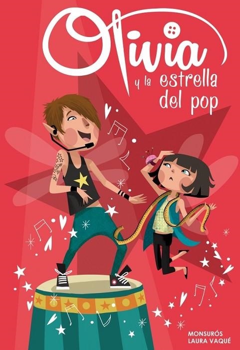 OLIVIA Y LA ESTRELLA DEL POP | 9788448840365 | VAQUE SUGRAÑES, LAURA / CASAS SUROS, MONTSER