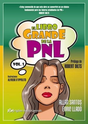LIBRO GRANDE DE LA PNL, EL | 9788493917227 | FERRAZ SANTOS, ALLAN / LLADÓ MICHELI, ENRIC
