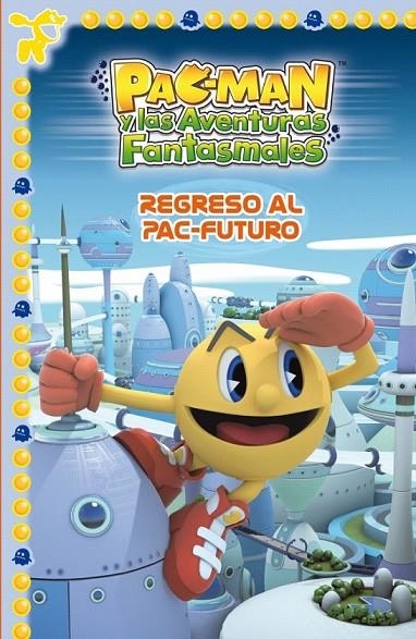 REGRESO AL PAC-FUTURO (PAC-MAN NUM.3) | 9788448840426 | AAVV