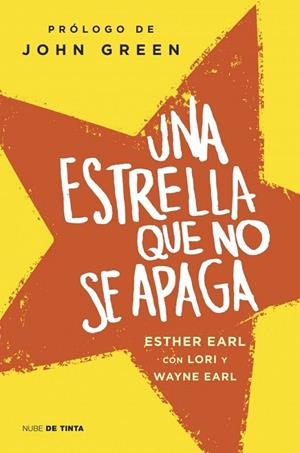 ESTRELLA QUE NO SE APAGA, UNA | 9788415594352 | EARL, ESTHER / EARL, LORI / EARL, WAYNE