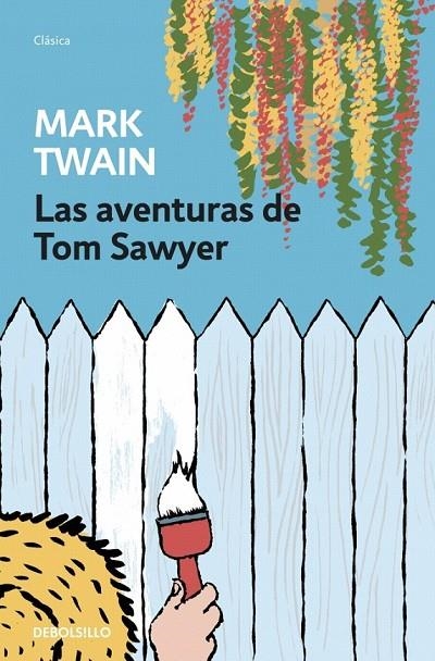 AVENTURAS DE TOM SAWYER, LAS | 9788490622704 | TWAIN, MARK