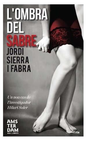 OMBRA DEL SABRE L' | 9788415645559 | SIERRA I FABRA, JORDI