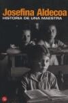 HISTORIA DE UNA MAESTRA | 9788466368704 | ALDECOA, JOSEFINA