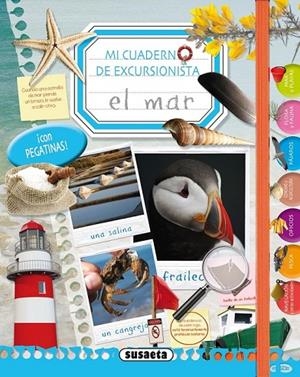 MI CUADERNO DE EXCURSIONISTA EL MAR | 9788467730050 | SUSAETA, EQUIPO