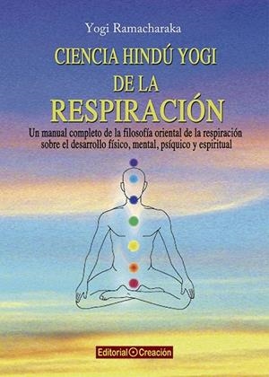 CIENCIA HINDU YOGI DE LA RESPIRACION | 9788415676409 | RAMACHARAKA, YOGI