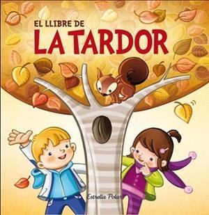 EL LLIBRE DE LA TARDOR | 9788490573754 | VARIOS AUTORES