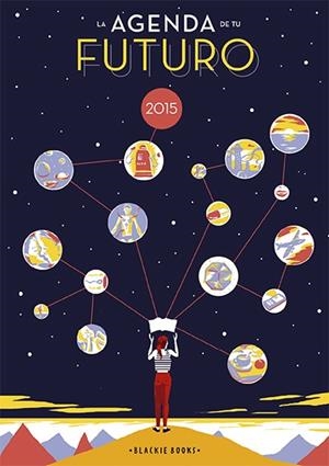 AGENDA DE TU FUTURO 2015, LA | 9788494258091