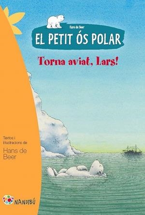 PETIT OS POLAR TORNA AVIAT LARS, EL | 9788499755281 | DE BEER, HANS