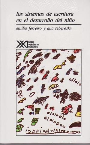 SISTEMAS DE ESCRITURA EN EL DESARROLLO DEL NIÑO, LOS | 9789682315787 | FERREIRI / TEBEROSKY/ 